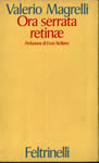 Valerio Magrelli, Ora Serrata Retinae, Feltrinelli, 1980